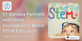 IIT Bombay Partners with Smile Foundation to Boost STEM Education for School Children
